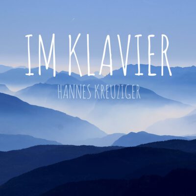 Hannes Kreuziger - Im Klavier - Instrumental-Album