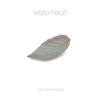 Hannes Kreuziger - warp neun - Album