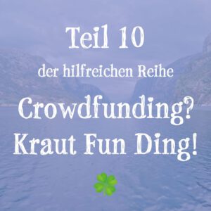 Hannes Kreuziger Crowdfunding FAQ Teil 10
