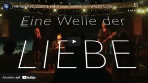 HANNES KREUZIGER & BAND sagen DANKE dem WALDSALON