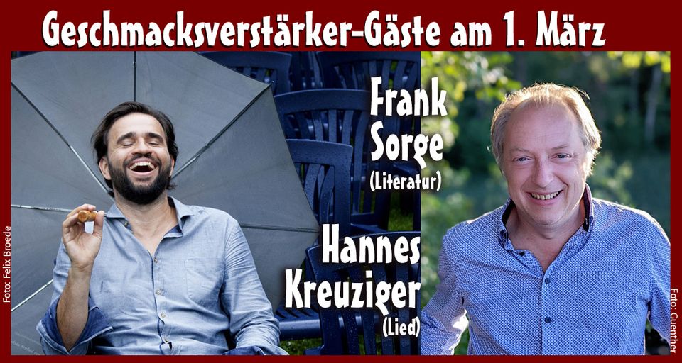 Geschmacksverstärker - mit Hannes Kreuziger & Frank Sorge