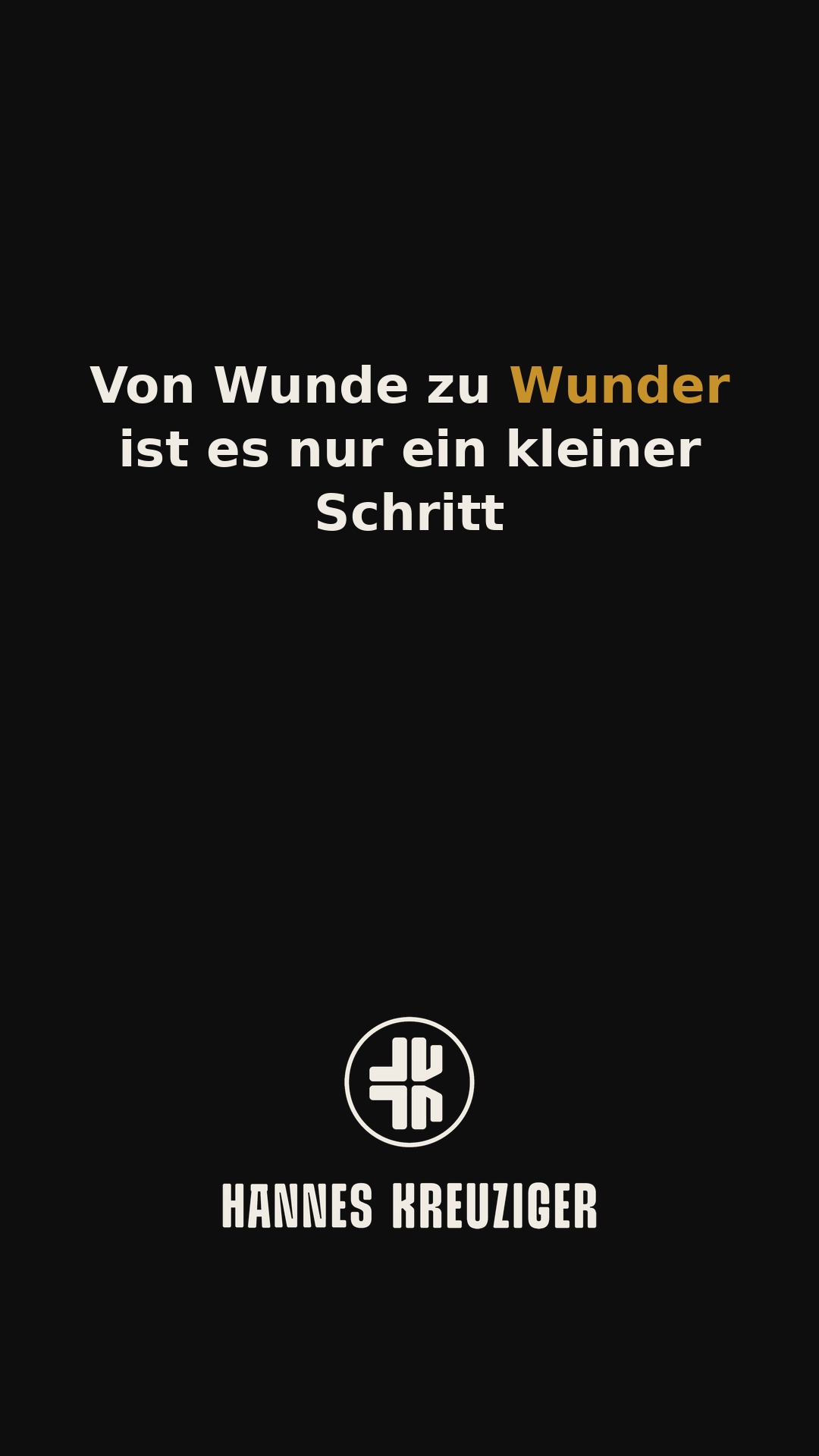 Von Wunde zu Wunder ist es nur ein kleiner Schritt